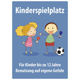 Spielplatzschild Kinderspielplatz - Fr Kinder bis 12 Jahre  -  Benutzung auf eigene Gefahr